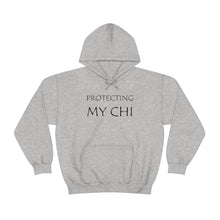 Load image into Gallery viewer, Protecting My Chi Hooded Sweatshirt
