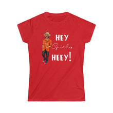 Load image into Gallery viewer, Hey Girl Heey! Women's Logo Softstyle Tee