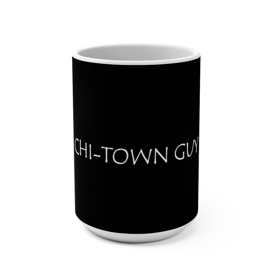 Chi Town Guy Mug 15oz