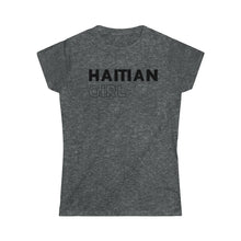 Load image into Gallery viewer, Haitian Girl Women&#39;s Softstyle Tee