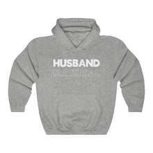 Load image into Gallery viewer, Husband Material White Hooded Sweatshirt