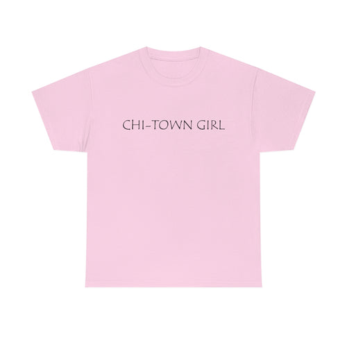 Chi Town Girl Unisex Heavy Cotton Tee