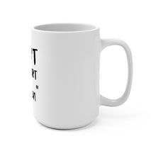 Load image into Gallery viewer, Don&#39;t Get Hurt &quot;Karen&quot; Mug 15oz