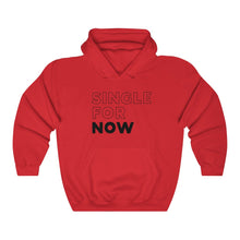 Load image into Gallery viewer, Single For Now Black Hooded Sweatshirt