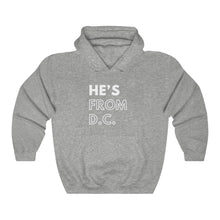 Load image into Gallery viewer, He&#39;s from DC Unisex Heavy Blend™ Hooded Sweatshirt