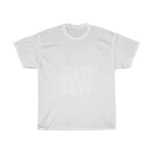 Day 1s Been Hating Since Day 1 Unisex Heavy Cotton Tee