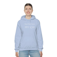 Load image into Gallery viewer, Protecting My Chi Hooded Sweatshirt