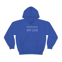 Load image into Gallery viewer, Protecting My Chi Hooded Sweatshirt