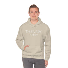 Load image into Gallery viewer, Therapy is Sexy Hooded Sweatshirt