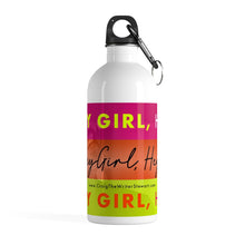 Load image into Gallery viewer, Hey Girl, Hey Water Bottle