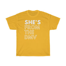Load image into Gallery viewer, She's From the DMV Unisex Heavy Cotton Tee