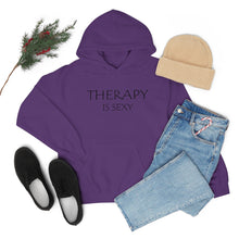Load image into Gallery viewer, Therapy is Sexy Hooded Sweatshirt