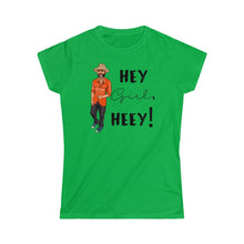 Load image into Gallery viewer, Hey Girl Heey! Logo Women's Softstyle Tee