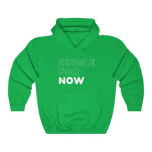 Load image into Gallery viewer, Single For Now White Hooded Sweatshirt