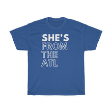 Load image into Gallery viewer, She's From The ATL Unisex Heavy Cotton Tee