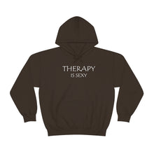 Load image into Gallery viewer, Therapy is Sexy Hooded Sweatshirt