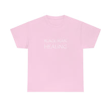 Load image into Gallery viewer, Black Man Healing Unisex Heavy Cotton Tee