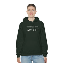 Load image into Gallery viewer, Protecting My Chi Hooded Sweatshirt