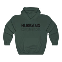 Load image into Gallery viewer, Husband Material Black Hooded Sweatshirt