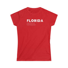 Load image into Gallery viewer, Florida Girl Women&#39;s Softstyle Tee