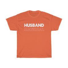 Load image into Gallery viewer, Husband Material Heavy Cotton Tee
