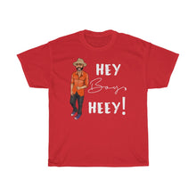 Load image into Gallery viewer, Hey Boy Heey! White Unisex Heavy Cotton Tee