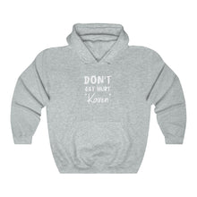 Load image into Gallery viewer, Don&#39;t Get Hurt &quot;Karen&quot; White Hooded Sweatshirt