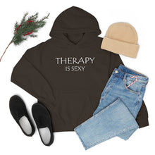 Load image into Gallery viewer, Therapy is Sexy Hooded Sweatshirt