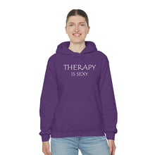 Load image into Gallery viewer, Therapy is Sexy Hooded Sweatshirt