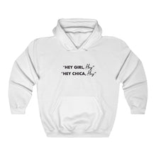 Load image into Gallery viewer, Hey Girl Hey Hooded Sweatshirt