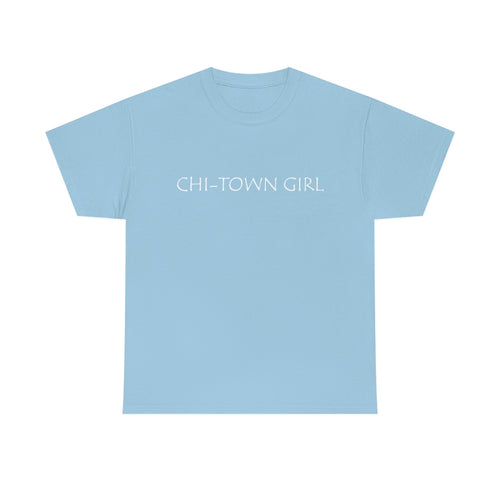 Chi Town Girl Unisex Heavy Cotton Tee