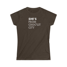 Load image into Gallery viewer, She's from Choc'Lit City Women's Softstyle Tee