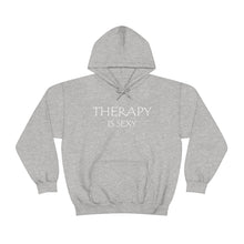 Load image into Gallery viewer, Therapy is Sexy Hooded Sweatshirt