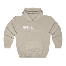 Load image into Gallery viewer, Wife Material White Hooded Sweatshirt