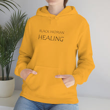 Load image into Gallery viewer, Black Woman Healing Hooded Sweatshirt