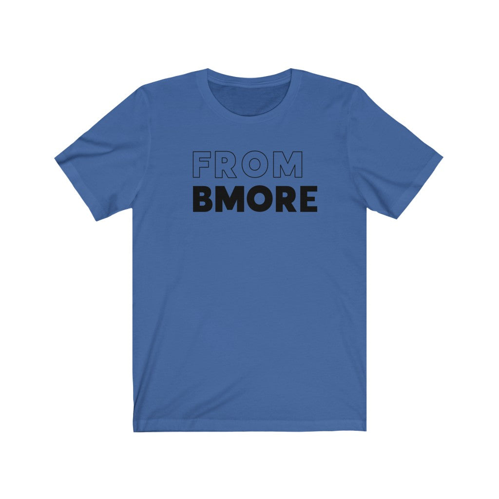 From Bmore Jersey Short Sleeve Tee