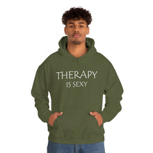 Load image into Gallery viewer, Therapy is Sexy Hooded Sweatshirt