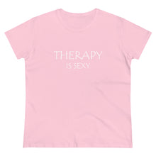 Load image into Gallery viewer, Therapy is Sexy Midweight Cotton Tee