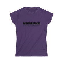 Load image into Gallery viewer, Marriage A False Sense Women's Softstyle Tee