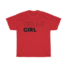 Load image into Gallery viewer, Texas Girl Unisex Heavy Cotton Tee