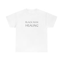 Load image into Gallery viewer, Black Man Healing Unisex Heavy Cotton Tee