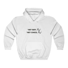 Load image into Gallery viewer, Hey Boy Hey Hooded Sweatshirt
