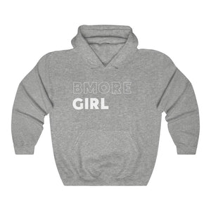 BMore Girl White Hooded Sweatshirt