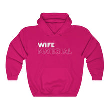 Load image into Gallery viewer, Wife Material White Hooded Sweatshirt