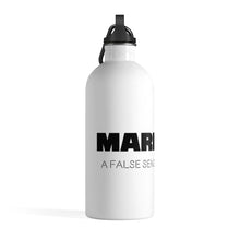 Load image into Gallery viewer, Marriage A False Sense Water Bottle