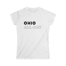 Load image into Gallery viewer, Ohio All-Day Women's Softstyle Tee