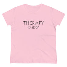 Load image into Gallery viewer, Therapy is Sexy Midweight Cotton Tee