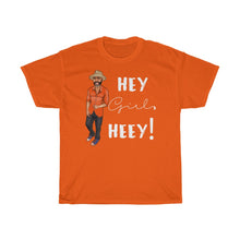 Load image into Gallery viewer, Hey Girl Heey! White Unisex Heavy Cotton Tee