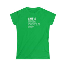 Load image into Gallery viewer, She's from Choc'Lit City Women's Softstyle Tee