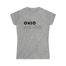 Load image into Gallery viewer, Ohio All-Day Women's Softstyle Tee